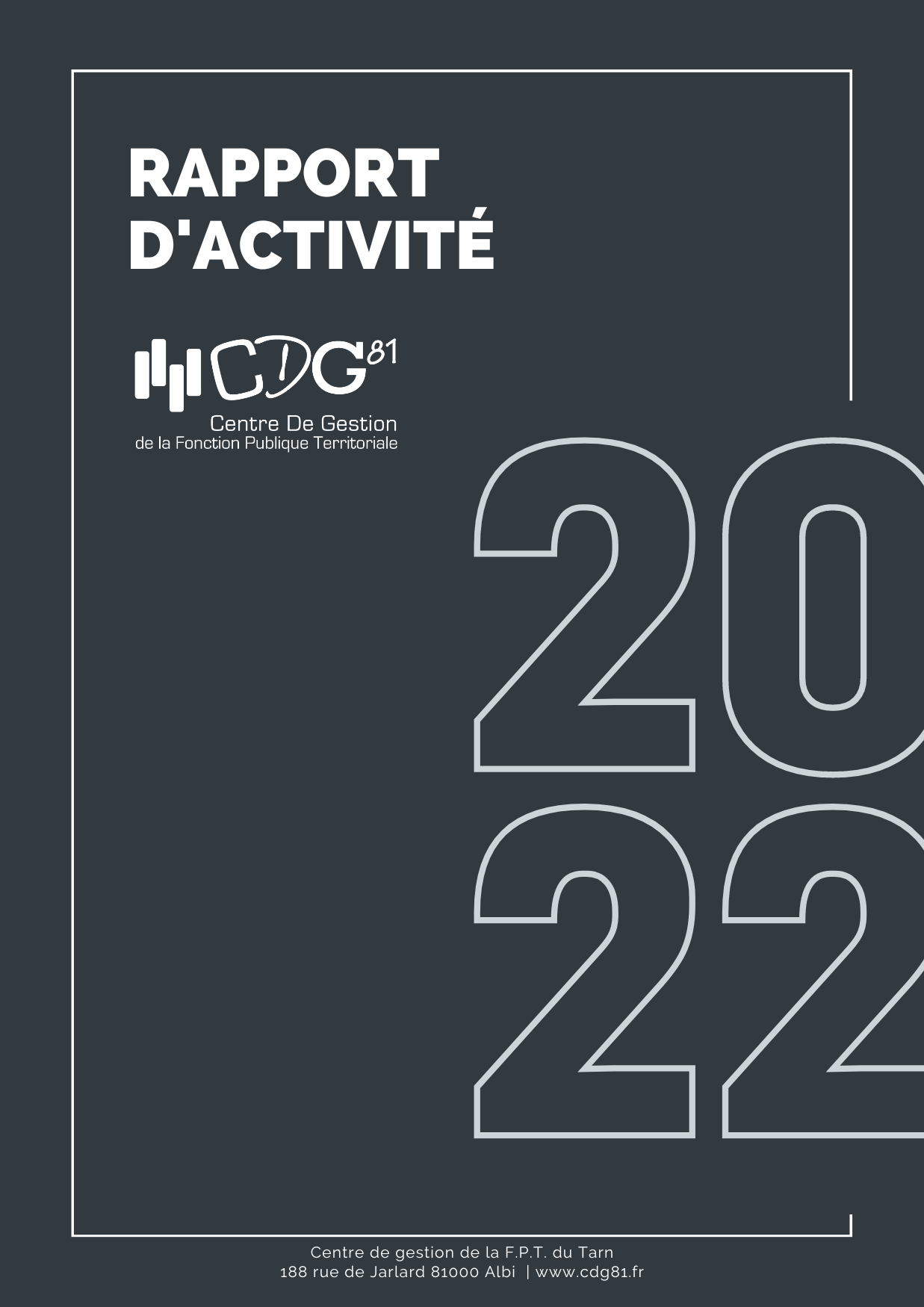 Le nouveau rapport d activité du CDG81 pour l année 2022 est en ligne